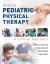 Guide to Pediatric Physical Therapy: a Clinical Approach