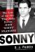 Sonny : The Last of the Old Time Mafia Bosses, John Sonny Franzese