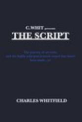 CWhit Presents the Script