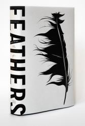 Feathers : The Evolution of a Natural Miracle