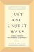 Just and Unjust Wars : A Moral Argument with Historical Illustrations