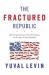 The Fractured Republic : Renewing America's Social Contract in the Age of Individualism