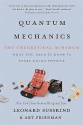 Quantum Mechanics : The Theoretical Minimum