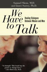 We Have to Talk : Healing Dialogues Between Women and Men