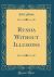 Russia Without Illusions (Classic Reprint)