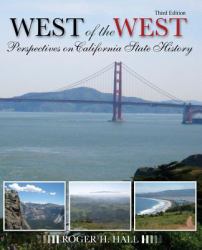 The West of the West : Perspectives on California State History