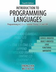 Introduction to Programming Languages : Programming in C C++ Scheme Prolog C# and SOA