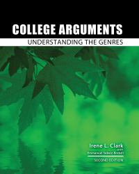 College Arguments: Understanding the Genres