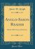 Anglo-Saxon Reader : Edited, with Notes and Glossary (Classic Reprint)