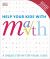 Help Your Kids with Math : A Unique Step-By-Step Visual Guide