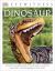 Eyewitness Dinosaur : Enter the Incredible World of the Dinosaursâe from How They Lived to Their Disappe