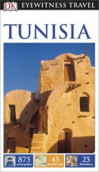 DK Eyewitness Travel Guide: Tunisia