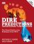 Dire Predictions : The Visual Guide to the Findings of the IPCC