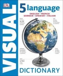 5 Language Visual Dictionary : English, French, German, Spanish, Italian