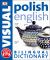 Polish-English Bilingual Visual Dictionary