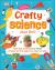 Crafty Science : More Than 20 Sensational STEAM Projects to Create at Home