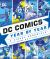 DC Comics Year by Year, New Edition : A Visual Chronicle