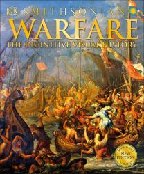 Warfare : The Definitive Visual History