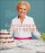 Entertaining with Mary Berry : Favorite Hors d'oeuvres, Entrées, Desserts, Baked Goods, and More