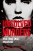 Unsolved Murders : True Crime Cases Uncovered