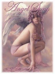 Angel Song : Volume 1 - a Glorious Collection of Heavenly Beauties