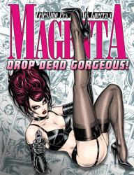 Magenta, Volume 4 : Drop Dead Gorgeous!