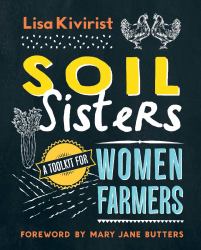 Soil Sisters : A Toolkit for Women Farmers