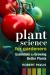 Plant Science for Gardeners : Essentials for Growing Better Plants