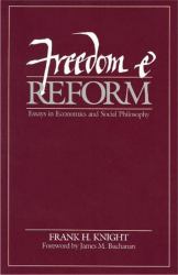 Freedom and Reform : Essays in Economics and Social Philosophy