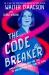 The Code Breaker -- Young Readers Edition : Jennifer Doudna and the Race to Understand Our Genetic Code