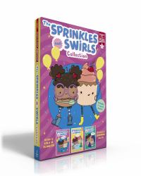 The Sprinkles and Swirls Collection (Boxed Set) : A Fun Day at Fun Park; a Cool Day at the Pool; Oh, What a Show!