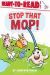 Stop That Mop! : Ready-To-Read Level 1