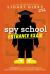 Spy School Entrance Exam : A Spy School Book of Devious Word Searches, Clever Crosswords, Sly Sudoku, and Other Top Secret Puzzles!