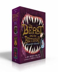 The Beast and the Bethany Despicable Collection (Boxed Set) : The Beast and the Bethany; Revenge of the Beast; Battle of the Beast