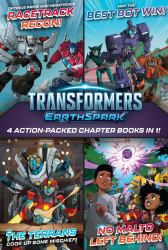 Transformers EarthSpark 4 Action-Packed Chapter Books In 1! : Optimus Prime and Megatron's Racetrack Recon!; the Terrans Cook up Some Mischief!; May the Best Bot Win!; No Malto Left Behind!