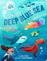 Into the Deep Blue Sea : An Ocean Pop-Up