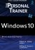 Windows 10 : The Personal Trainer, 3rd Edition (FULL COLOR): Your Personalized Guide to Windows 10