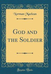 God and the Soldier (Classic Reprint)