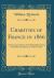 Charities of France In 1866 : An Account of Some of the Principal Existing Charitable Institutions in That Country (Classic Reprint)