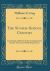 The Sunday-School Century : Containing a History of the Congregational Sunday-School and Publishing Society (Classic Reprint)