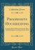 Progressive Housekeeping : Keeping House Without Knowing How, and Knowing How to Keep House Well (Classic Reprint)