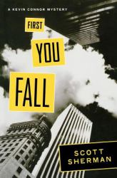 First You Fall : A Kevin Connor Mystery