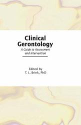 Clinical Gerontology : A Guide to Assessment and Intervention