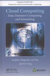 Cloud Computing : Data-Intensive Computing and Scheduling