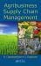 Agribusiness Supply Chain Management