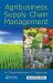 Agribusiness Supply Chain Management