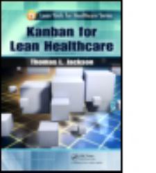 Kanban for Lean Healthcare