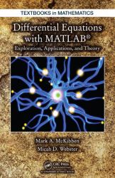 Differential Equations with MATLAB : Exploration, Applications, and Theory