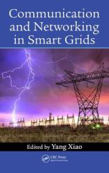 Communication and Networking in Smart Grids