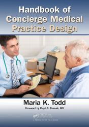 Handbook of Concierge Medical Practice Design